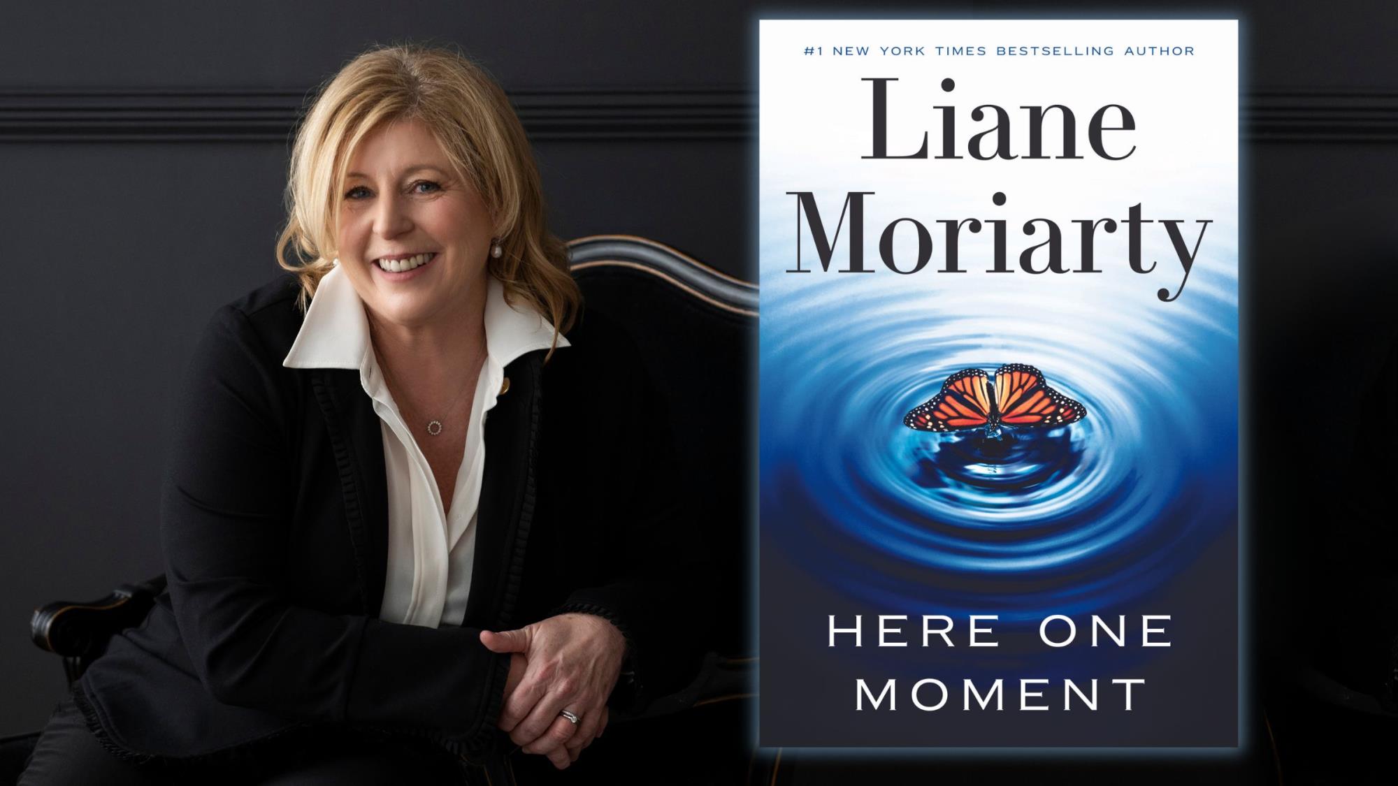 Register for Author Talk with Liane Moriarty.