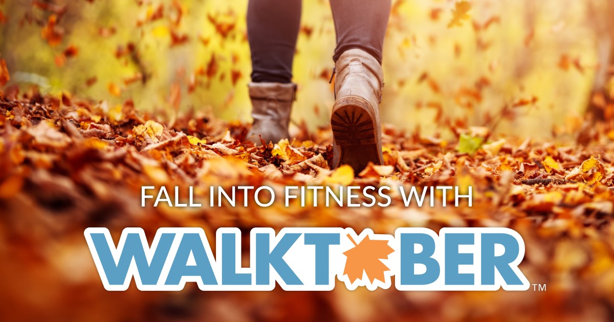 Banner photo of feet walking through fallen leaves that reads Fall into Fitness with Walktober